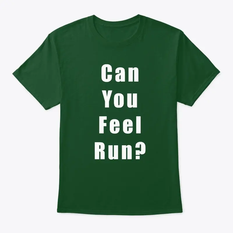 Can You Feel Run